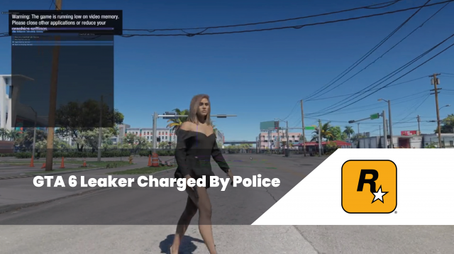GTA 6 Leaker Charged By Police