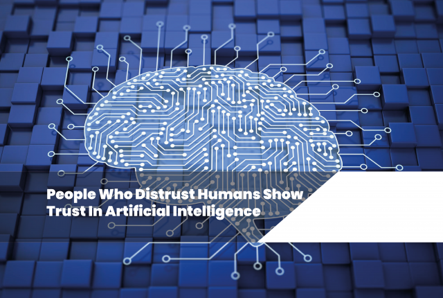 People Have Trust In Artificial Intelligence